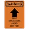 Signmission Safety Sign, OSHA WARNING, 5" Height, Mine Operations Ahead, Portrait OS-WS-D-35-V-13327 - alternate 1
